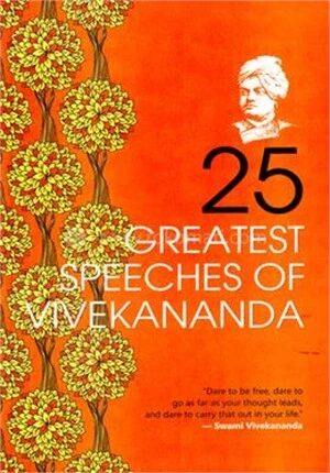 25 Greatest Speeches Of Vivekananda