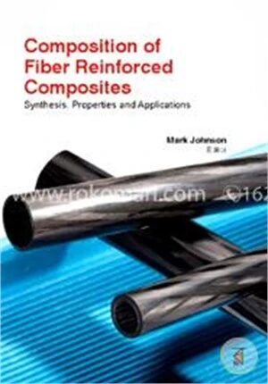 Composition Of Fiber Reinforced Composites