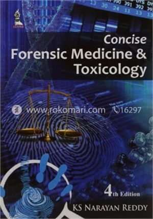 Concise Forensic Medicine and Toxicology