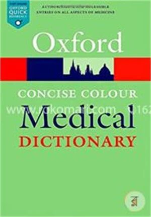 Concise Colour Medical Dictionary (Oxford Quick Reference)