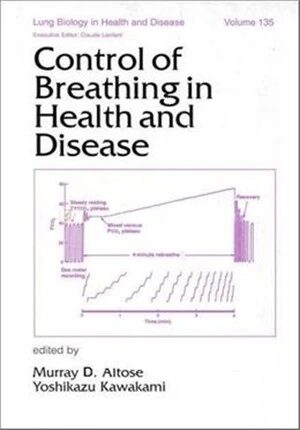 Control of Breathing in Health and Disease