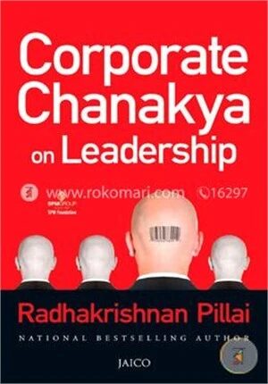 Corporate Chanakya on Leadership