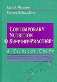 Contemporary Nutrition Support Practice