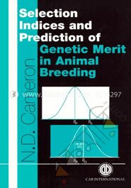 Selection Indices and Prediction of Genetic Merit in Animal Breeding
