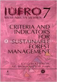 Criteria and Indicators for Sustainable Forest Management 7