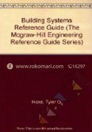 Building Systems Reference Guide