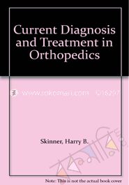 Current Diagnosis and Treatment in Orthopedics
