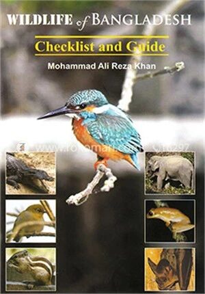 Wildlife of Bangladesh Checklist and Guide
