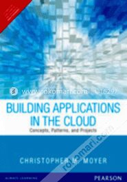 Building Applications in the Cloud