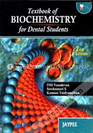 Textbook of Biochemistry for Dental Students