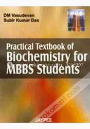 Practical Textbook of Biochemistry for MBBS Students