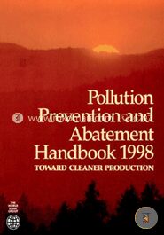 Pollution Prevention and Abatement Handbook, 1998