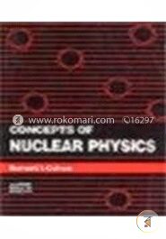 Concepts Of Nuclear Physics