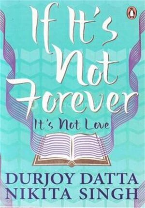 If Its Not Forever Its Not Love