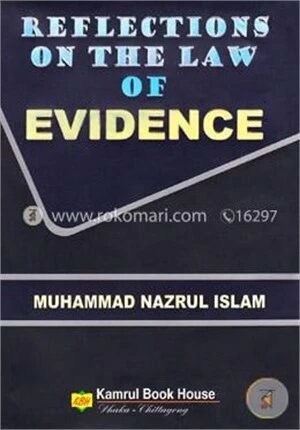 Reflections On The Law of Evidence