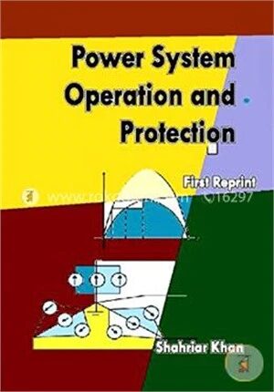 Power System Operation and Protection