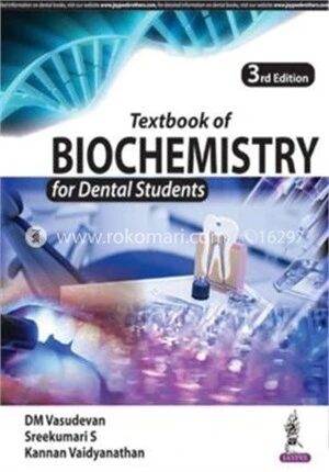Textbook of Biochemistry for Dental Students