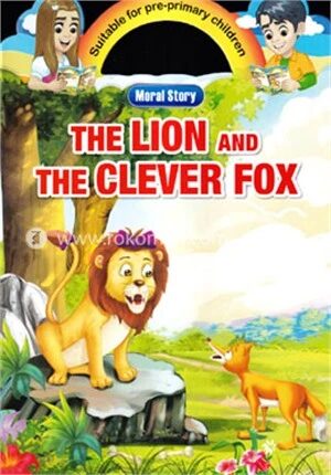 The Lion And The Clever Fox