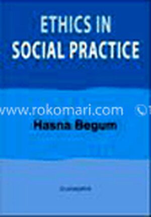 Ethics in Social Practice