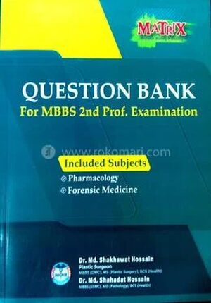 Matrix MBBS 2nd Prof. Examination Question Bank